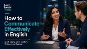 Adult English learner practising how to communicate effectively in English in a modern Learn Laugh Speak workplace setting.