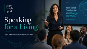 Learn Laugh Speak branded image encouraging adults to build public speaking confidence, improve English communication, and become paid speakers.