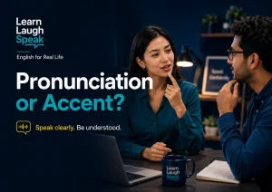 Adult English learner comparing pronunciation or accent in a modern Learn Laugh Speak workspace.