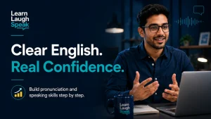 Adult English learner practising accent adjustment with clear pronunciation, rhythm, and stress in a modern Learn Laugh Speak workspace.