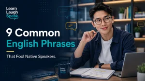 Adult English learner studying common English phrases that native speakers often get wrong in a Learn Laugh Speak workspace.