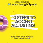 10 Ways You Can Adjust Your Accent Right Now