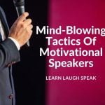 Mind-Blowing Tactics Of Motivational Speakers  