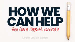 how we can help - You learn English correctly. Written with a big pencil on the right of the image