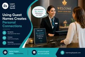 Using guest names helps hospitality staff create a personal and professional welcome for guests at hotel reception.