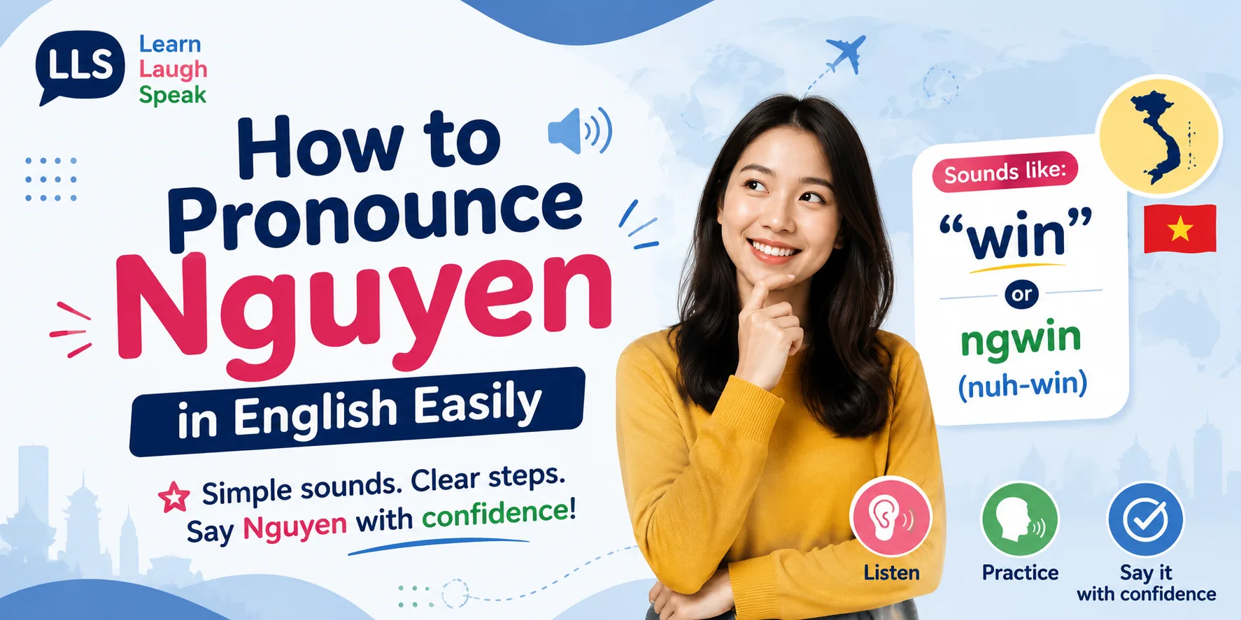 Learn Laugh Speak How to pronounce nguyen