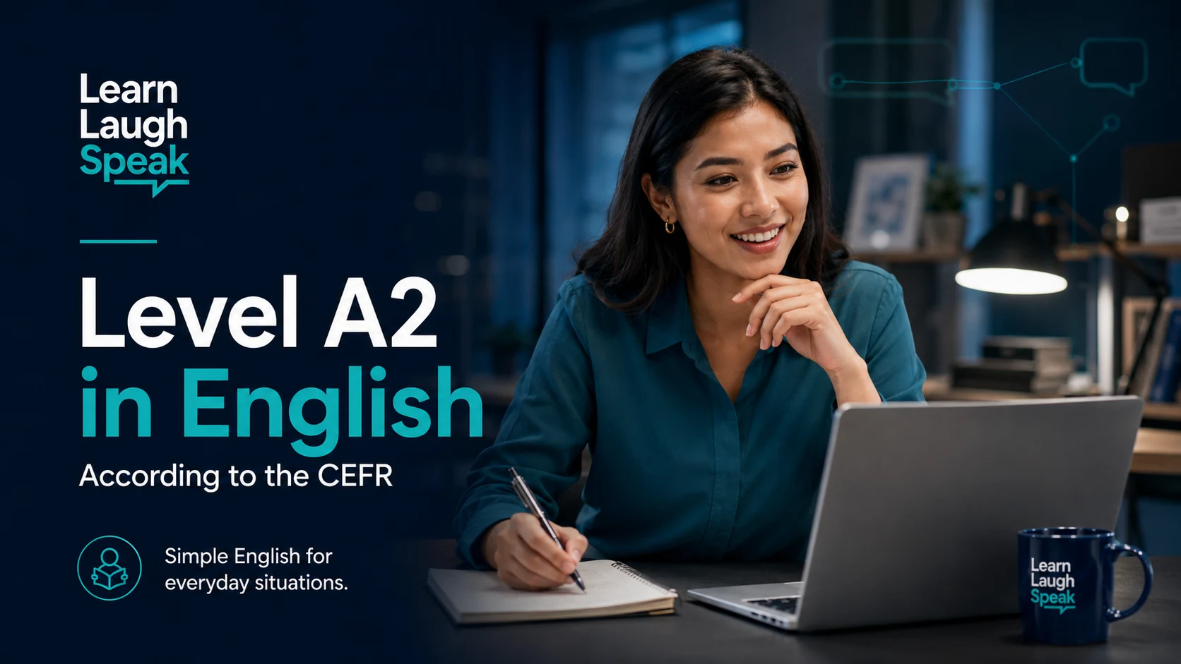 Adult English learner studying Level A2 in English with CEFR learning materials in a modern Learn Laugh Speak workspace.