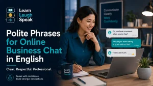 Learn Laugh Speak branded image helping adults write clear, polite, and professional online business chat messages in English.
