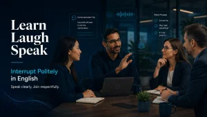 how to interrupt politely in English blog banner of adults speaking in a meeting.