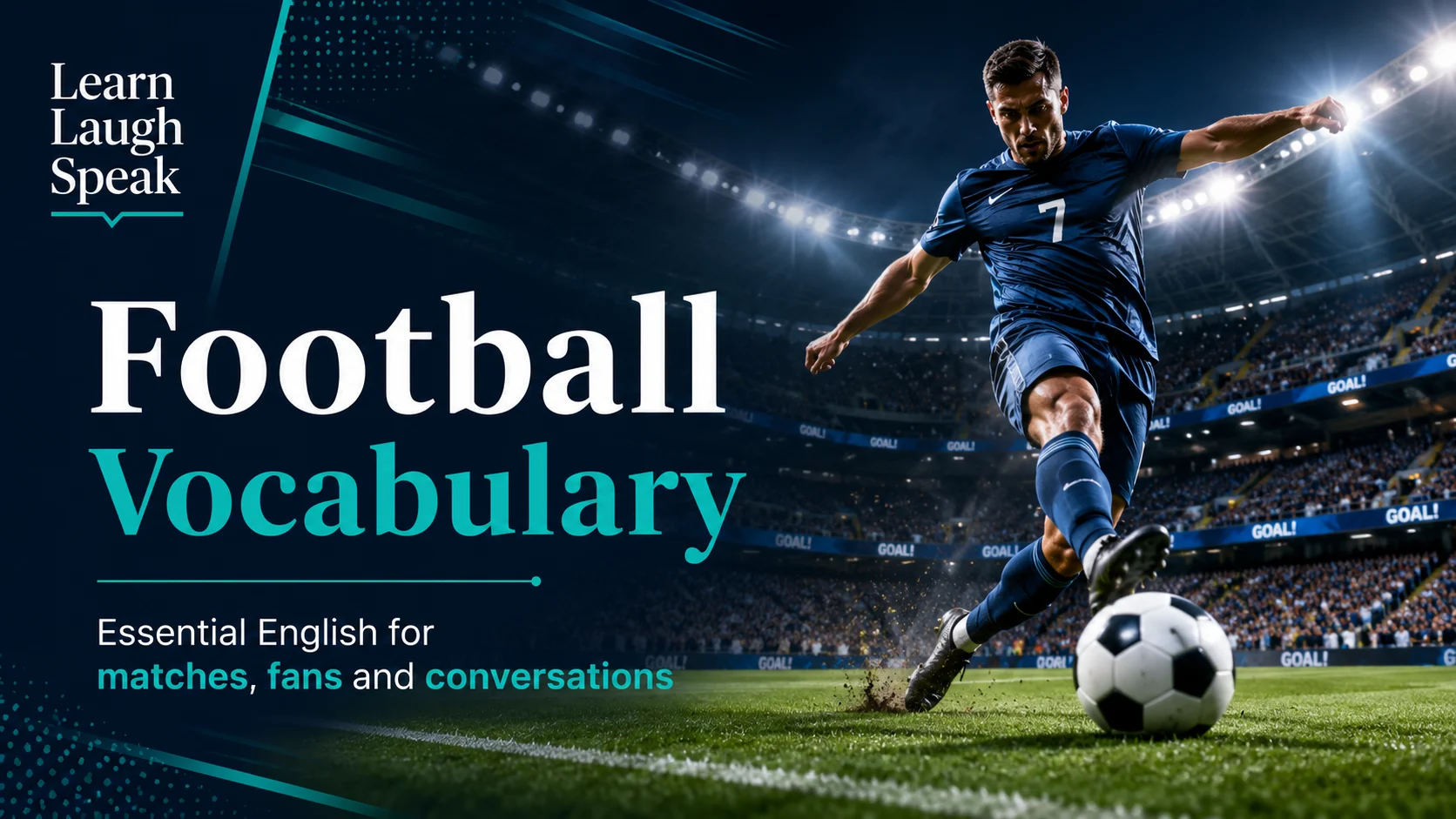 football vocabulary explained simply and easily for English students