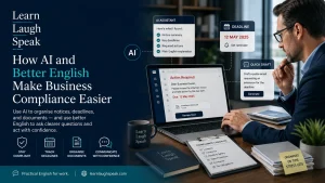International business owner using AI and professional English to organise business compliance tasks and deadlines.