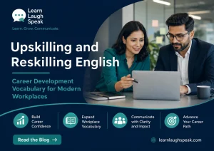 Blog Banner by learn laugh speak on upskilling and reskilling English