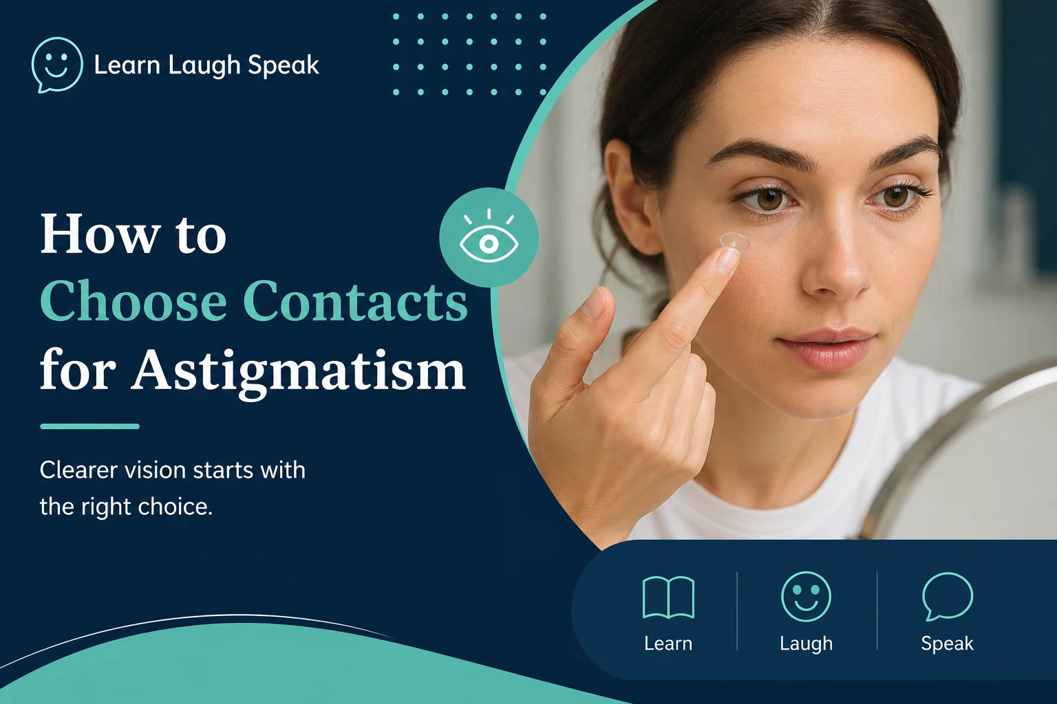 How to Choose Contacts for Astigmatism