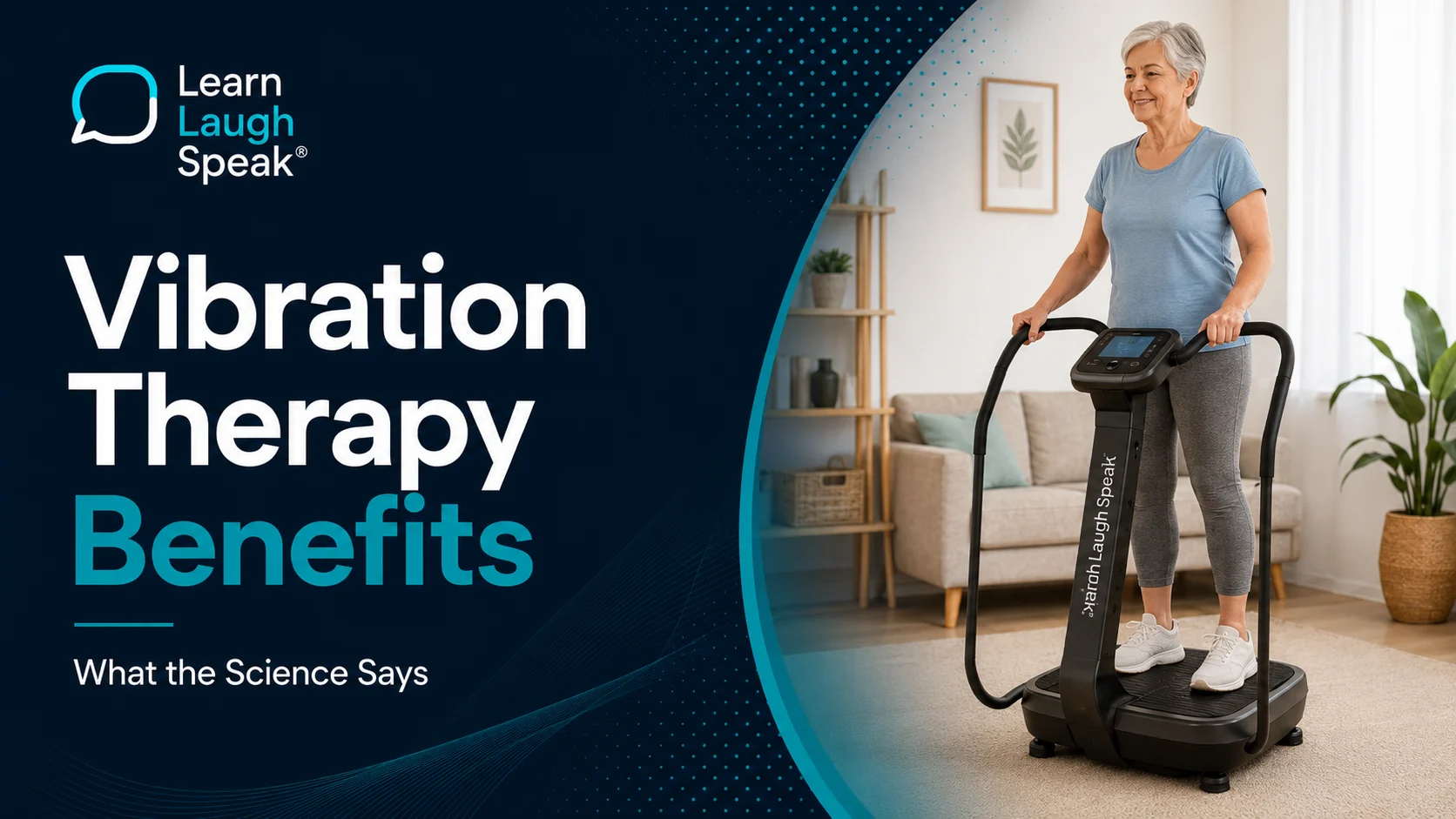 Learn Laugh Speak branded wellness image helping adults understand vibration therapy benefits through clear English reading practice.