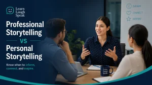 Learn Laugh Speak branded image showing professionals using storytelling in English to explain ideas, build trust, and communicate clearly at work.