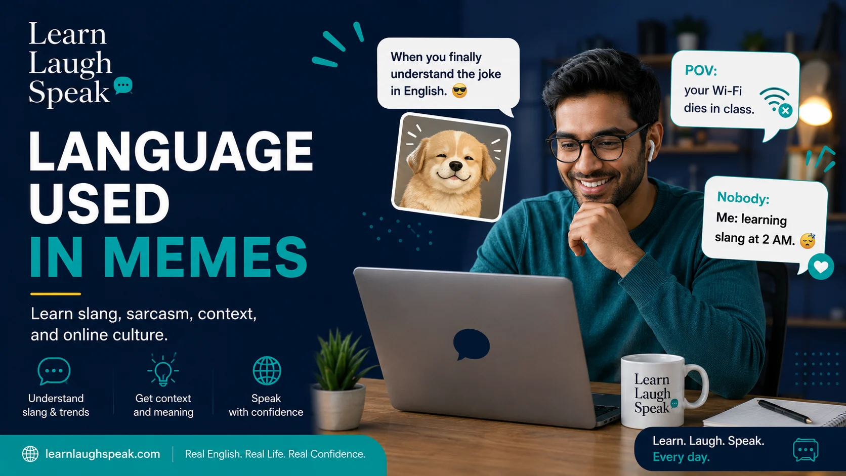 Adult English learner studying the language used in Memes, including slang, sarcasm, POV, relatable phrases, and informal English online.